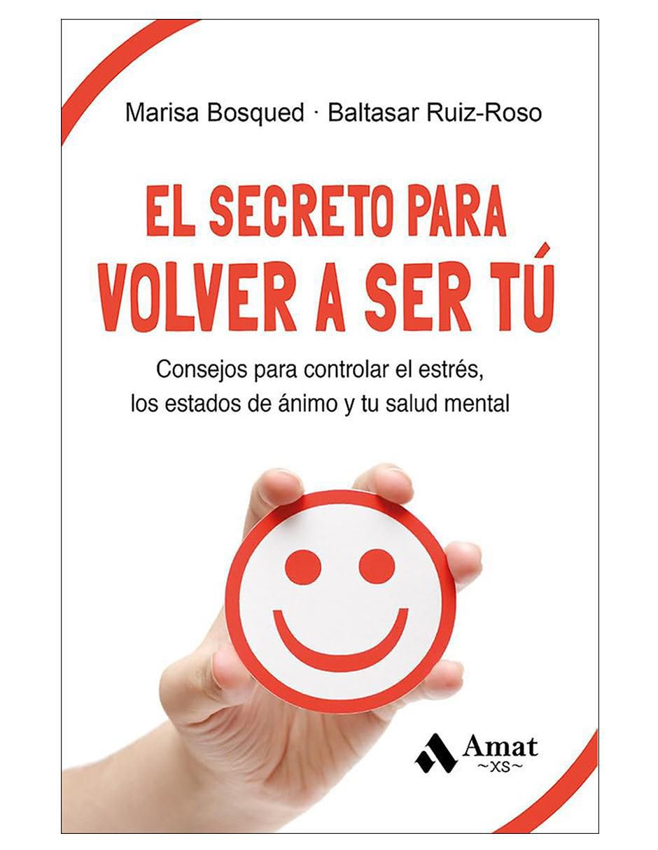 Libro El Secreto Para Volver A Ser Tú Libro El Secreto Para Volver A Ser Tú