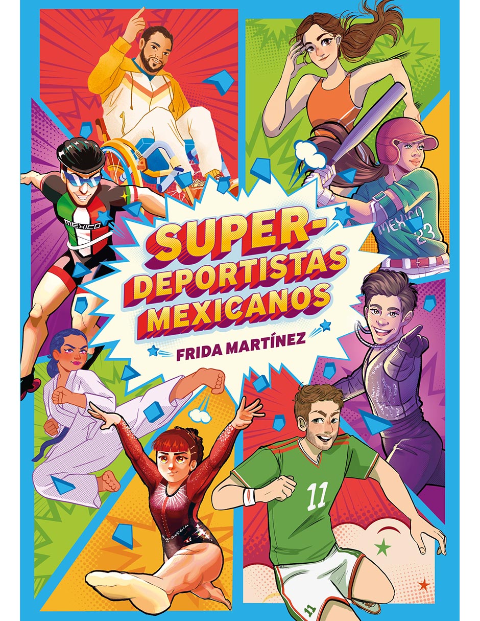 Libro SUPERDEPORTISTAS MEXICANOS de Frida Martínez