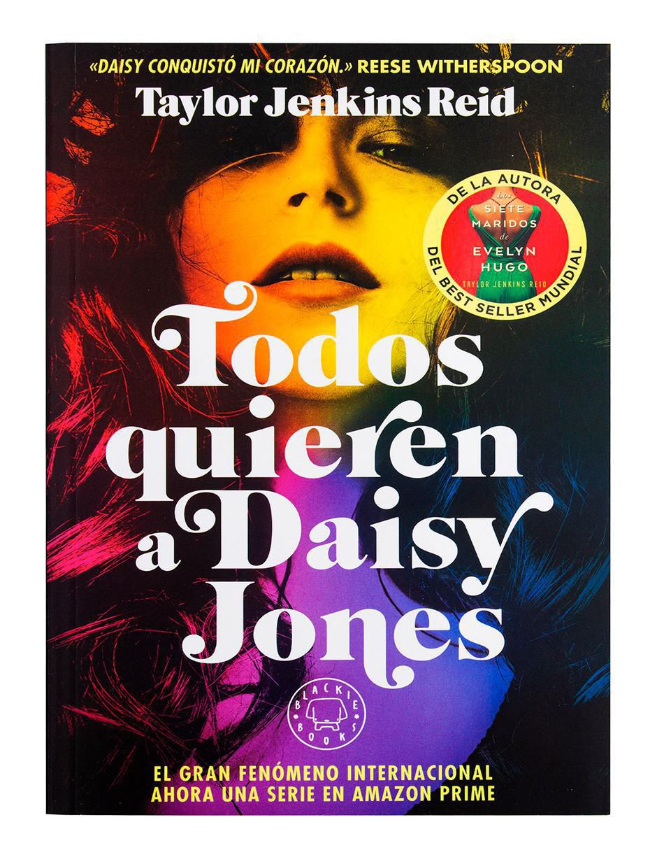 Libro Todos Quieren a Daisy Jones de Taylor Jenkins Reid