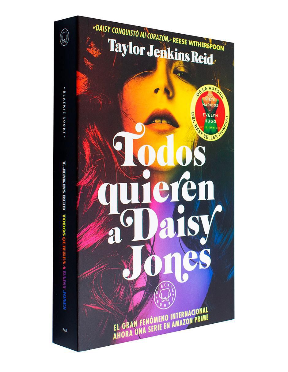 Libro Todos Quieren a Daisy Jones de Taylor Jenkins Reid