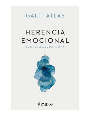 Libro Herencia Emocional de Galit Atlas