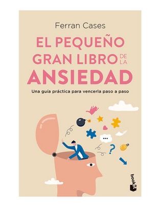 Libro El pequeño gran libro de la ansiedad de Ferran Cases