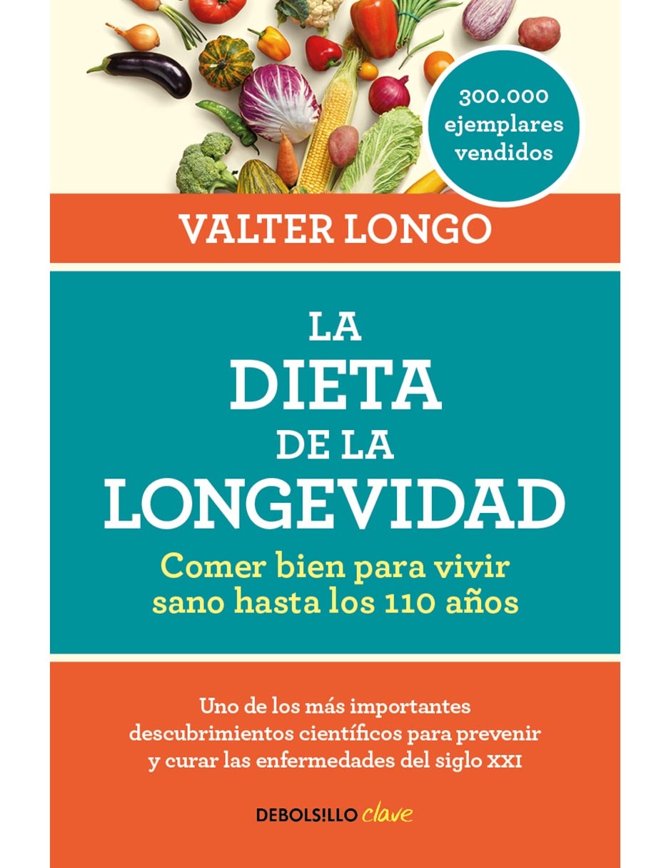 Libro La Dieta de la Longevidad de Valter Longo