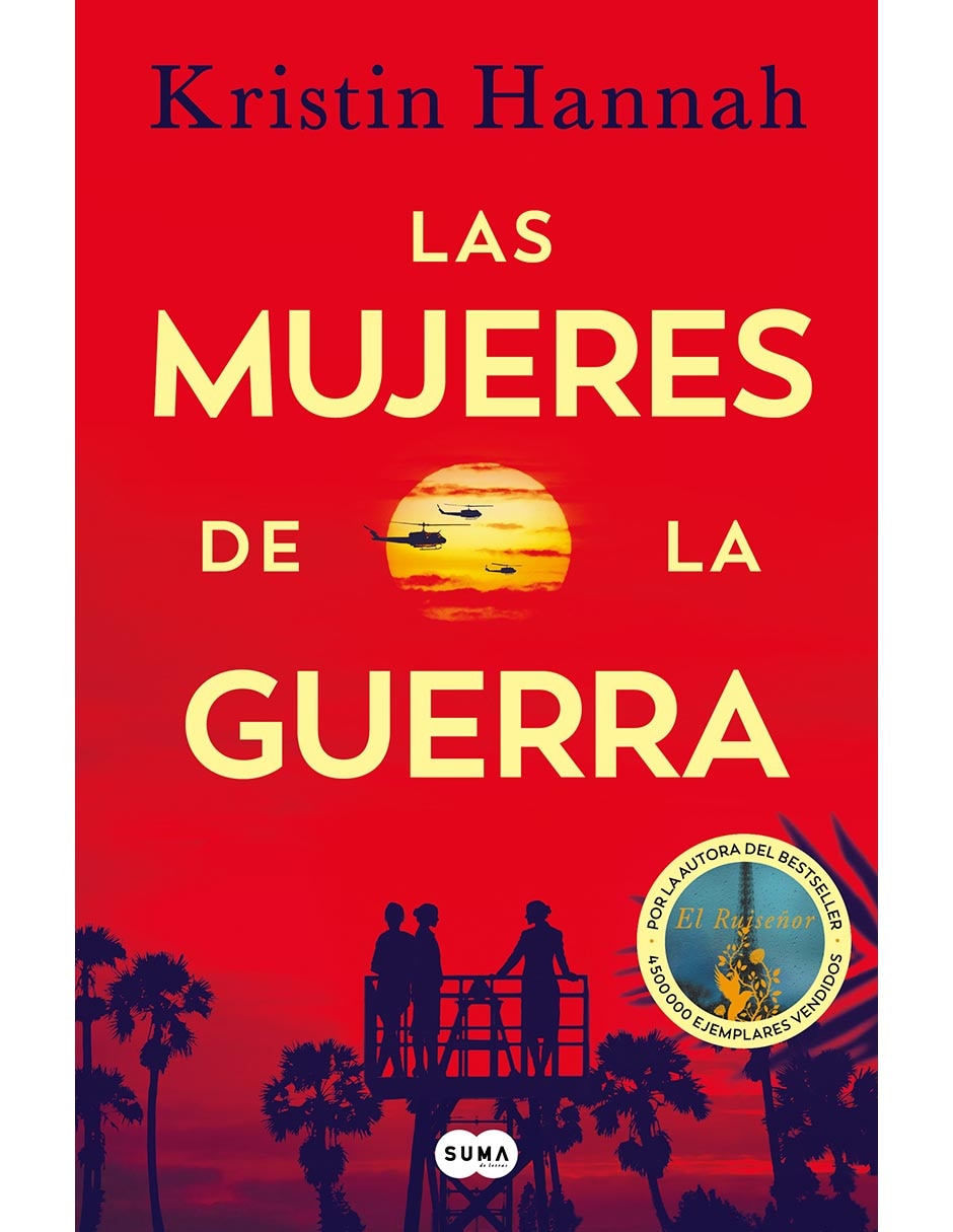 Libro Las Mujeres de la Guerra de Kristin Hannah