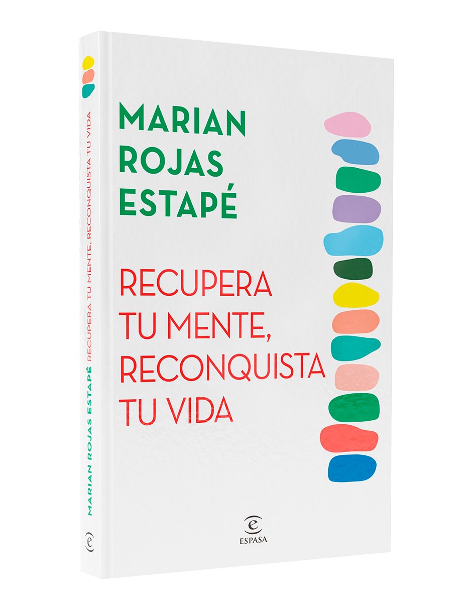 Libro Recupera Tu Mente Reconquista Tu Vida de Marian Rojas Estape