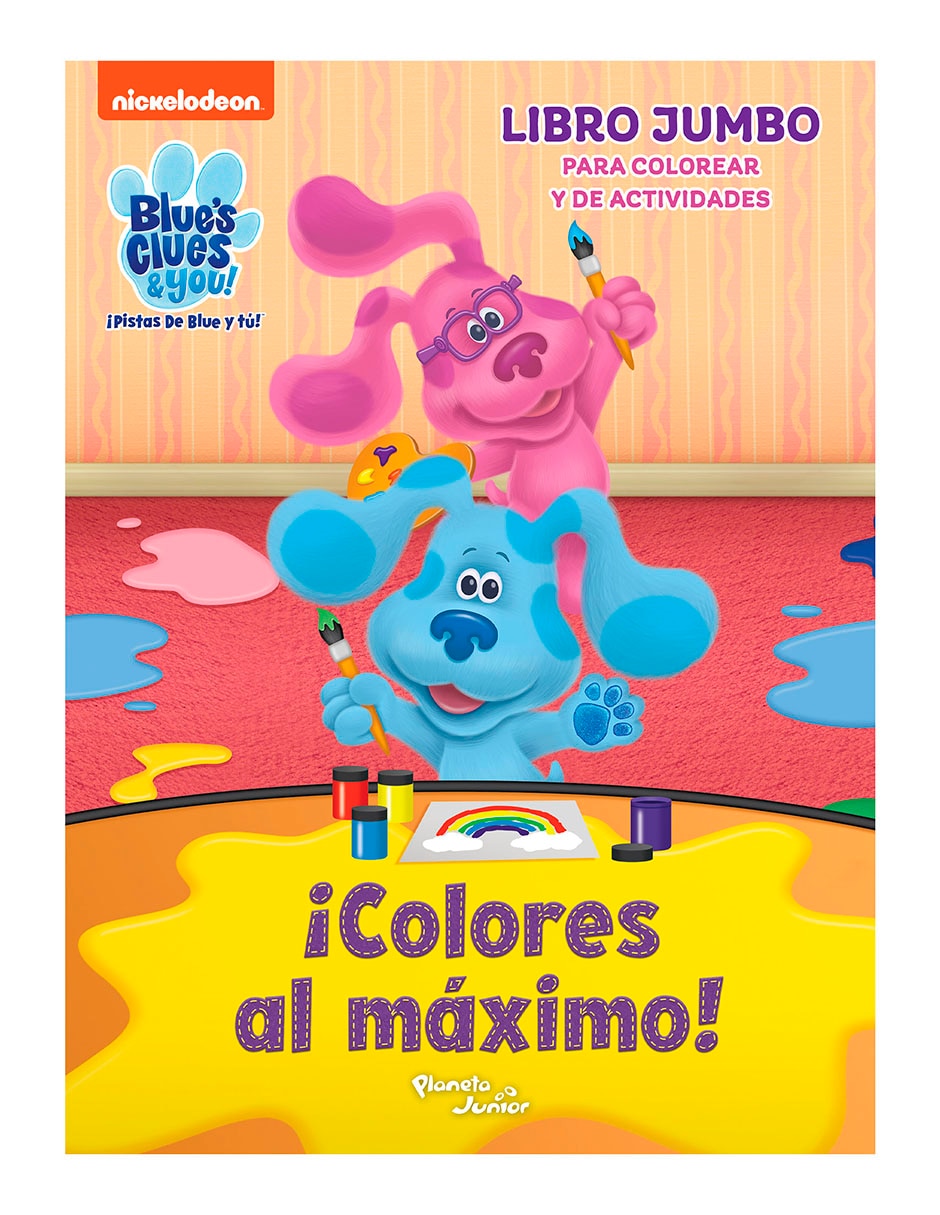 Libro Las Pistas De Blue Y Tu Colores Al Maximo de Nickelodeon