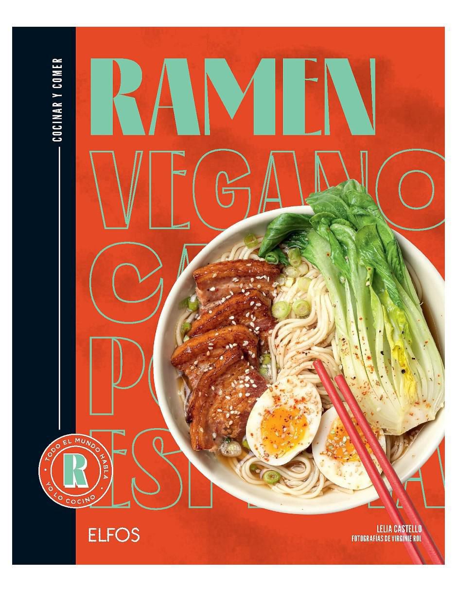 Libro Ramen: Cocinar y Comer de Lelia Castello / Valentine Ferrandi