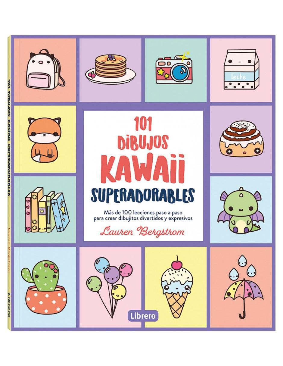 Libro 101 Dibujos Kawaii Superadorables de Lauren Bergstrom Libro 101 Dibujos Kawaii Superadorables de Lauren Bergstrom