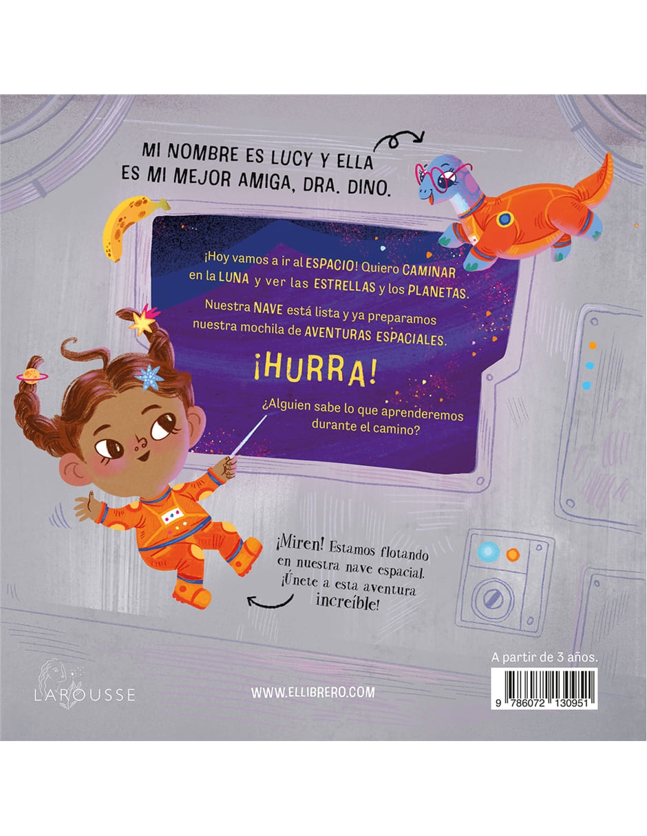 Libro Las aventuras de Lucy y Dra. Dino ¿Podemos ir al espacio hoy? de Rosalind Spark 3
