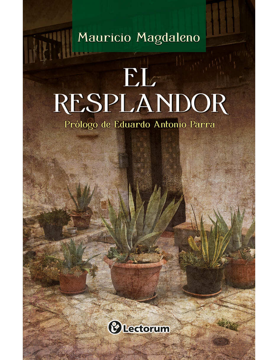 Libro EL RESPLANDOR de MAURICIO MAGDALENO Libro EL RESPLANDOR de MAURICIO MAGDALENO
