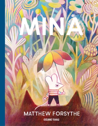 Libro Mina de Matthew Forsythe
