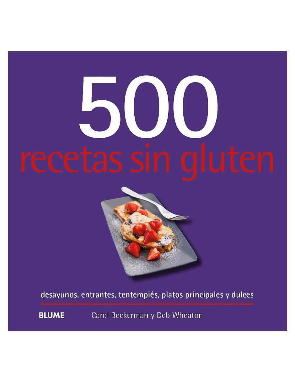 Libro 500 recetas sin gluten de Libro 500 recetas sin gluten de