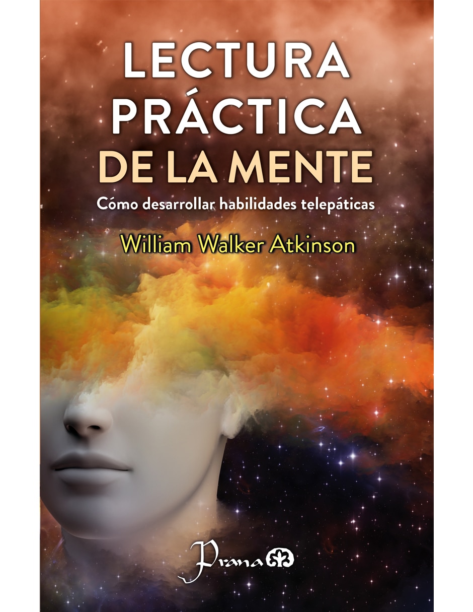 Imagen de producto Libro Lectura Práctica de la Mente de William Walker Atkinson
