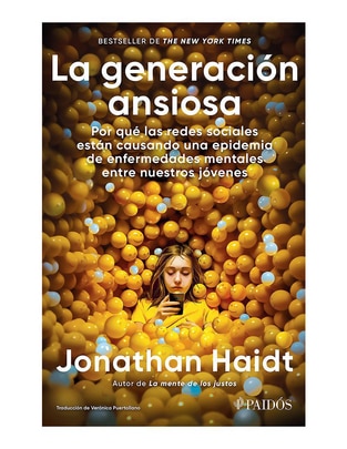 Libro La generación ansiosa de Jonathan Haidt