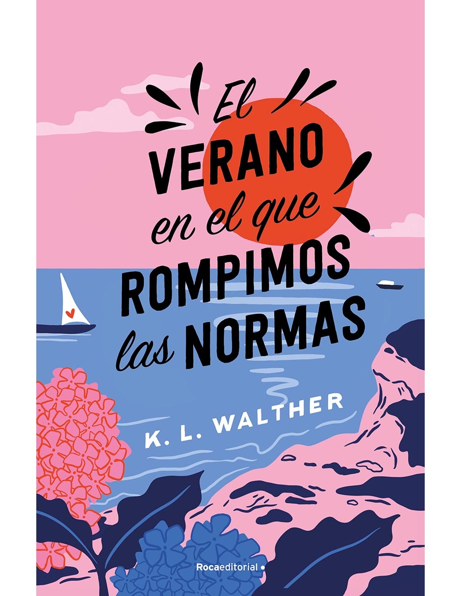 Libro El verano en el que rompimos las normas de K. L. Walther 1