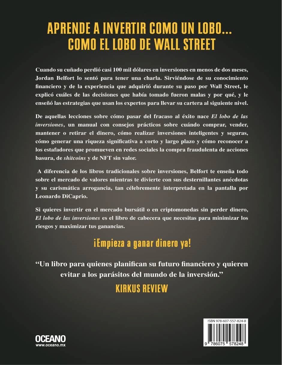 Libro Lobo De Las Inversiones, El. Mis Estrategias Para Hacer Una Fortuna En Wall Street de Belfort, Jordan 2