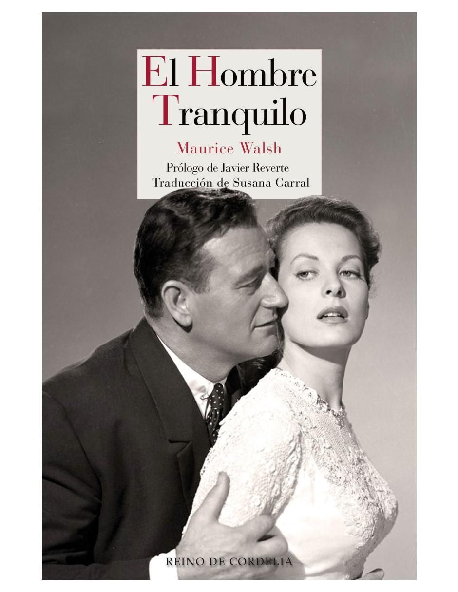 Libro El Hombre Tranquilo de Maurice Walsh 1