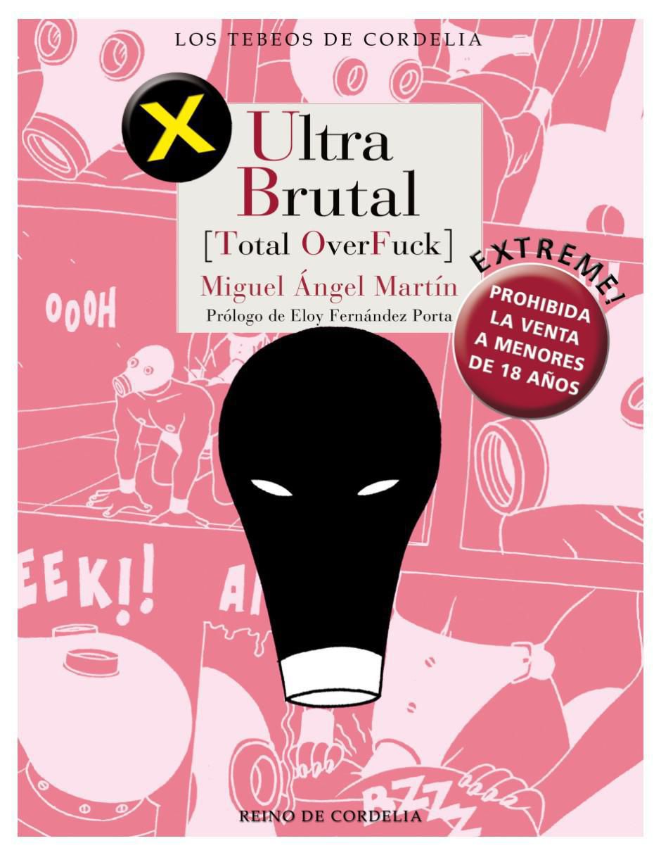 Libro Ultra Brutal de Miguel Ángel Martín Libro Ultra Brutal de Miguel Ángel Martín