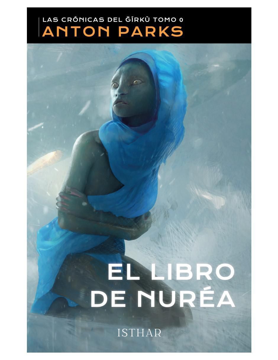 Libro El Libro De Nuréa de Anton Parks