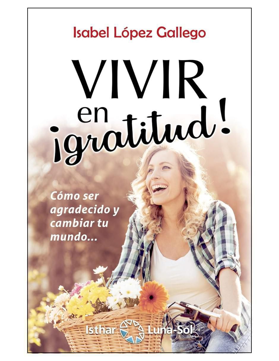 Libro Vivir En Gratitud de Isabel López Gallego