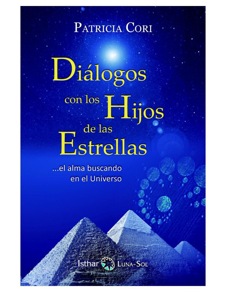 Libro Diálogos Con Los Hijos De Las Estrellas de