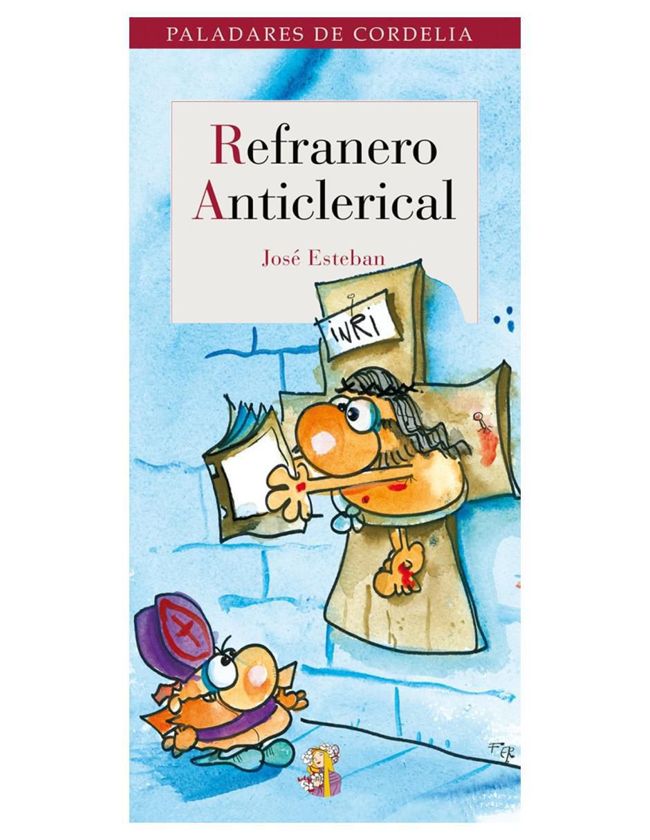 Libro Refranero Anticlerical de José Esteban 1