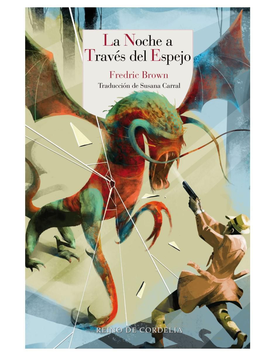 Libro La Noche A Través Del Espejo de Fredric Brown