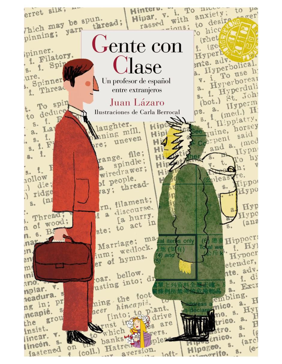 Libro Gente Con Clase de Juan Lázaro 1