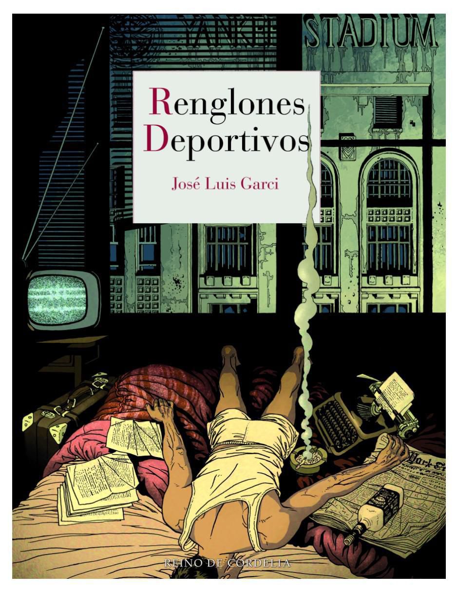 Libro Renglones Deportivos de José Luis Garci Libro Renglones Deportivos de José Luis Garci
