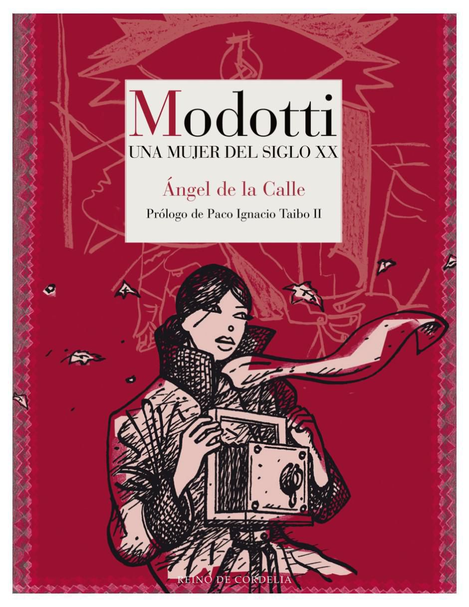 Libro Modotti Una Mujer Del Siglo XX de Ángel De La Calle