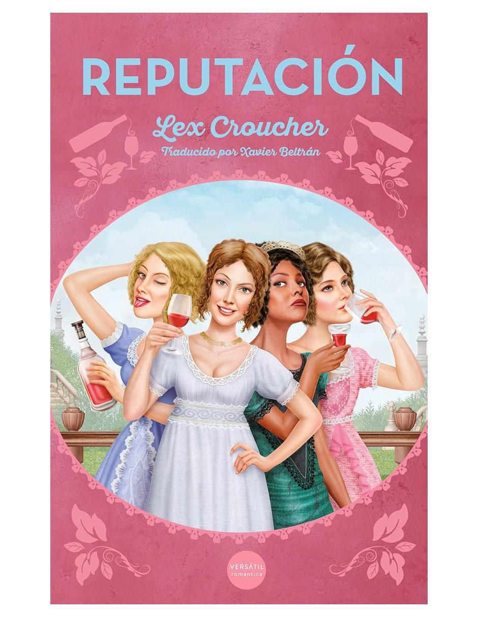 Libro Reputación de Lex Croucher 1