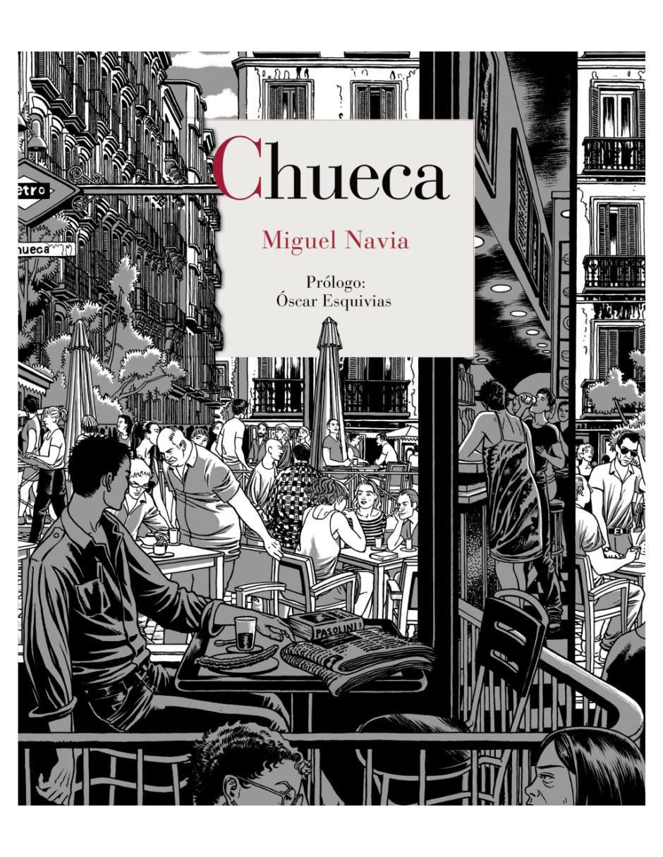 Libro Chueca de Miguel Navia Libro Chueca de Miguel Navia