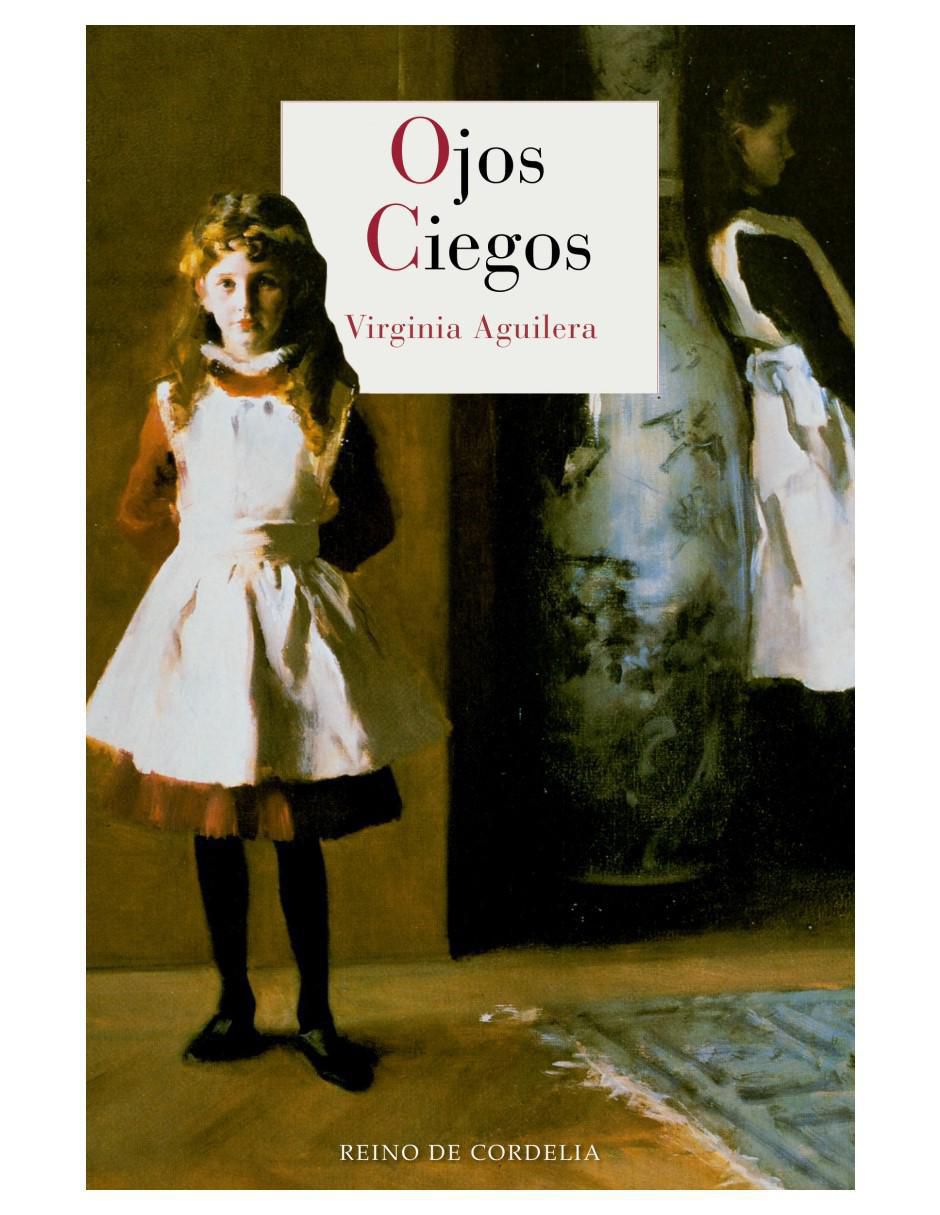 Libro Ojos Ciegos de Virginia Aguilera Libro Ojos Ciegos de Virginia Aguilera