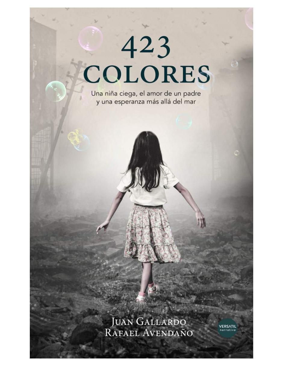 Libro 423 Colores de Juan Gallardo Y Rafael Avedaño Libro 423 Colores de Juan Gallardo Y Rafael Avedaño