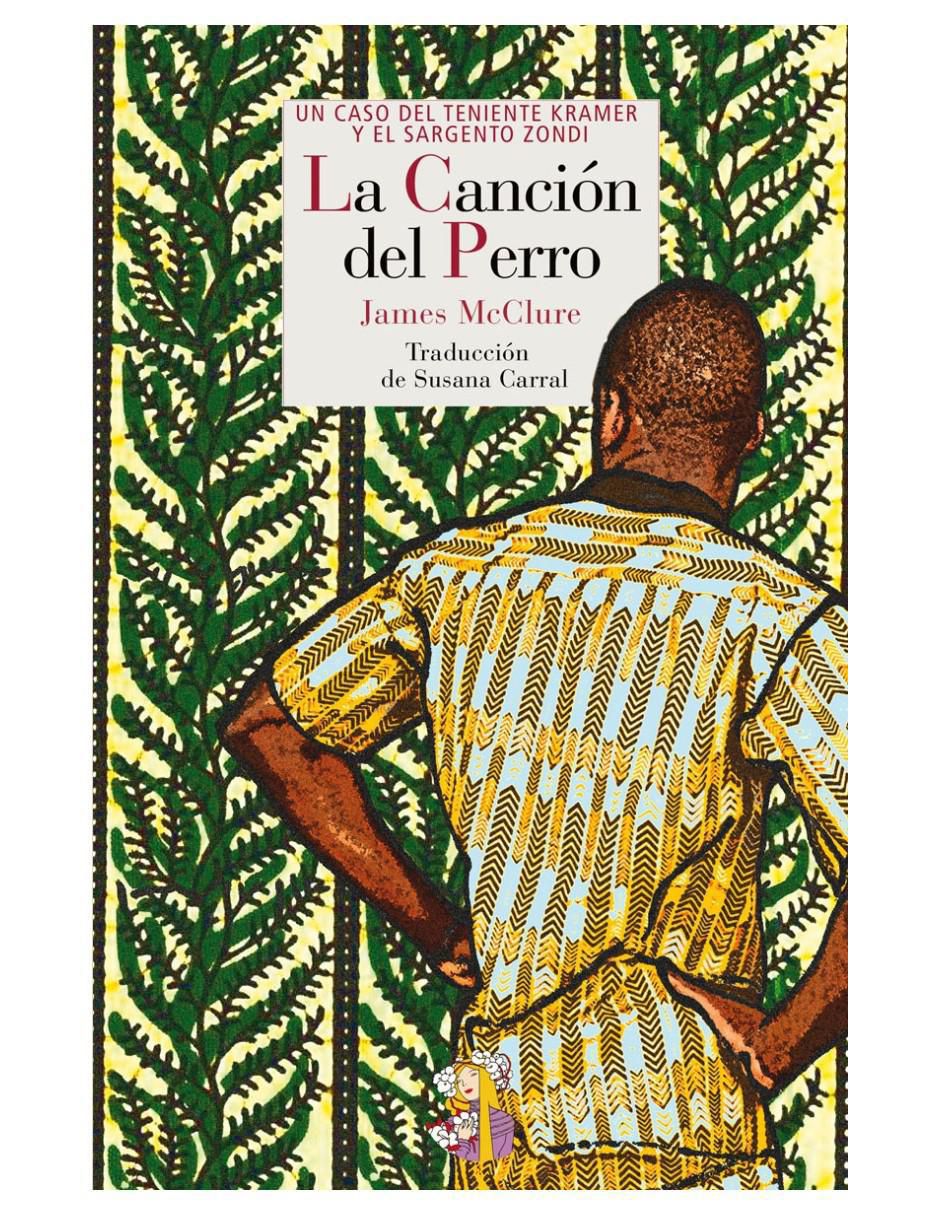 Libro La Canción Del Perro de James Mcclure 1