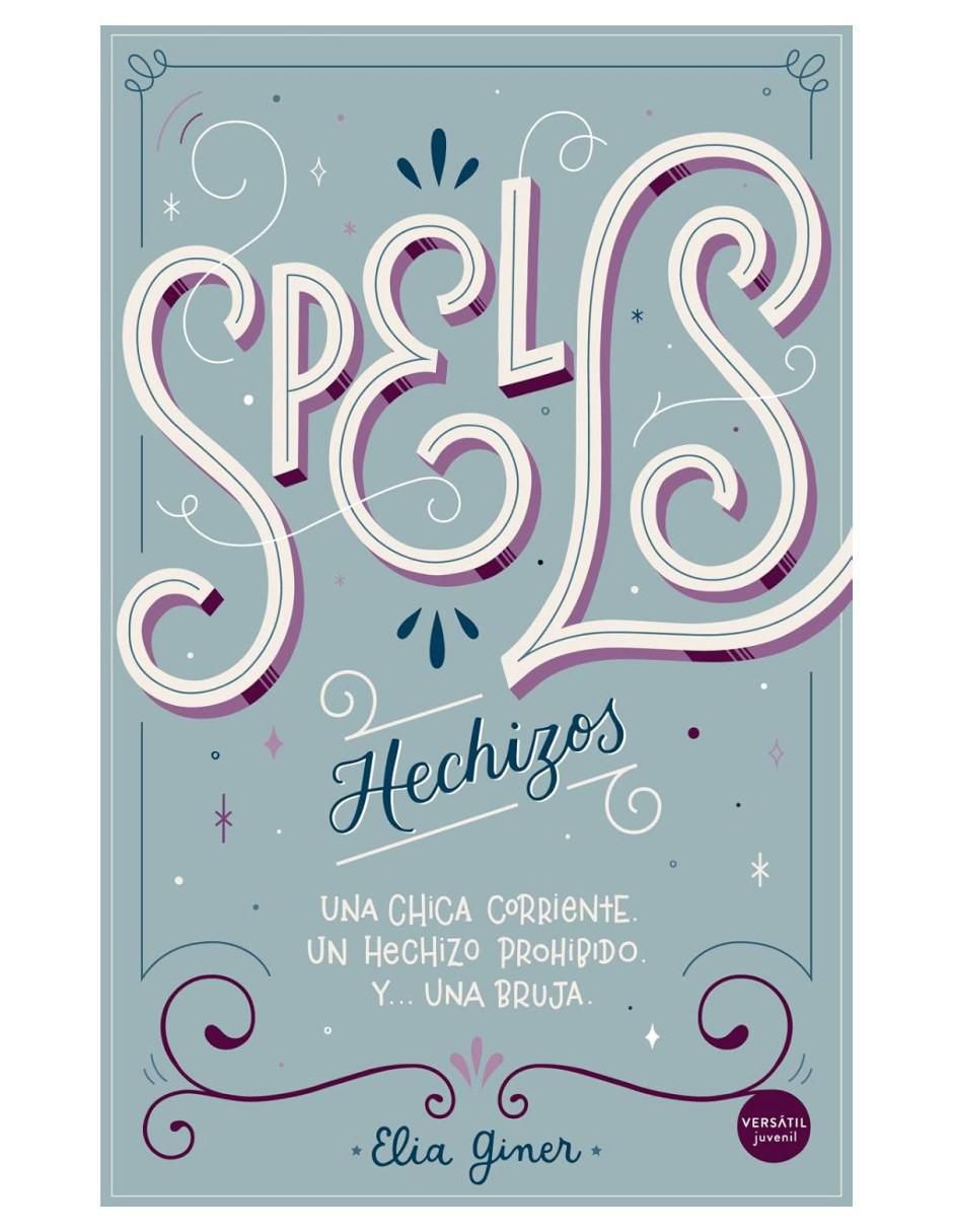 Libro Spells (Hechizos) de Elia Giner 1