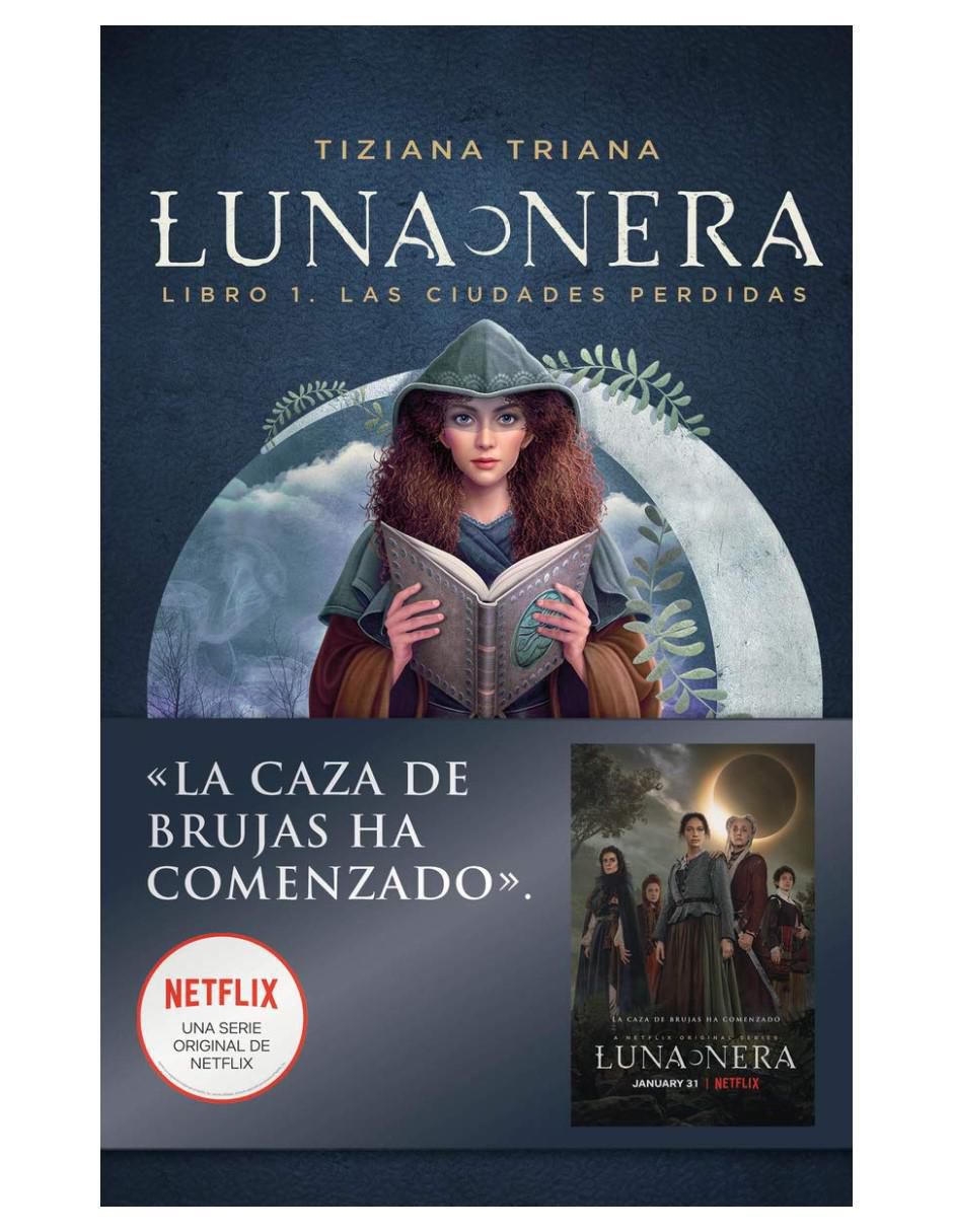 Libro Luna Nera - Libro I. Las Ciudades Perdidas de Tiziana Triana
