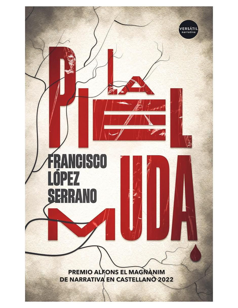 Libro La Piel Muda de Francisco López Serrano 1