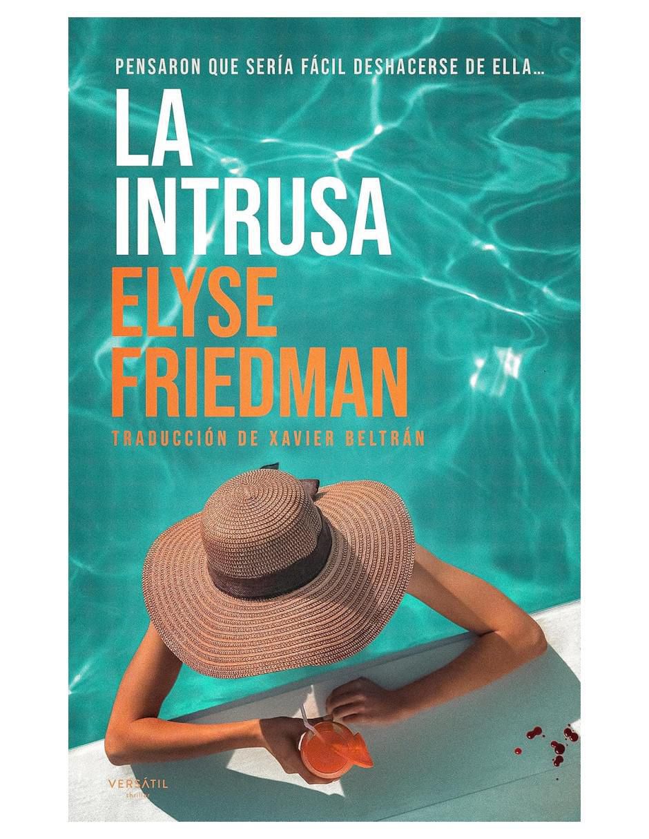 Libro La Intrusa de Elyse Friedman 1