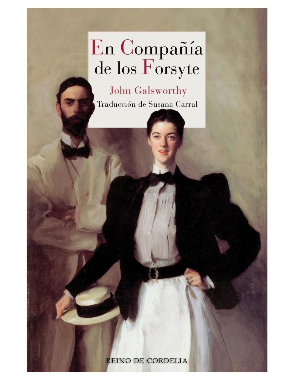 Libro En Compañía de los Forsyte de John Galsworthy Libro En Compañía de los Forsyte de John Galsworthy