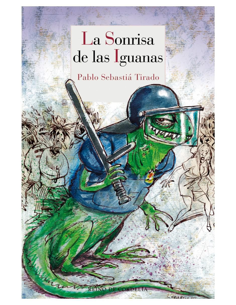 Libro La sonrisa de las iguanas de Pablo Sebastiá Tirado Libro La sonrisa de las iguanas de Pablo Sebastiá Tirado