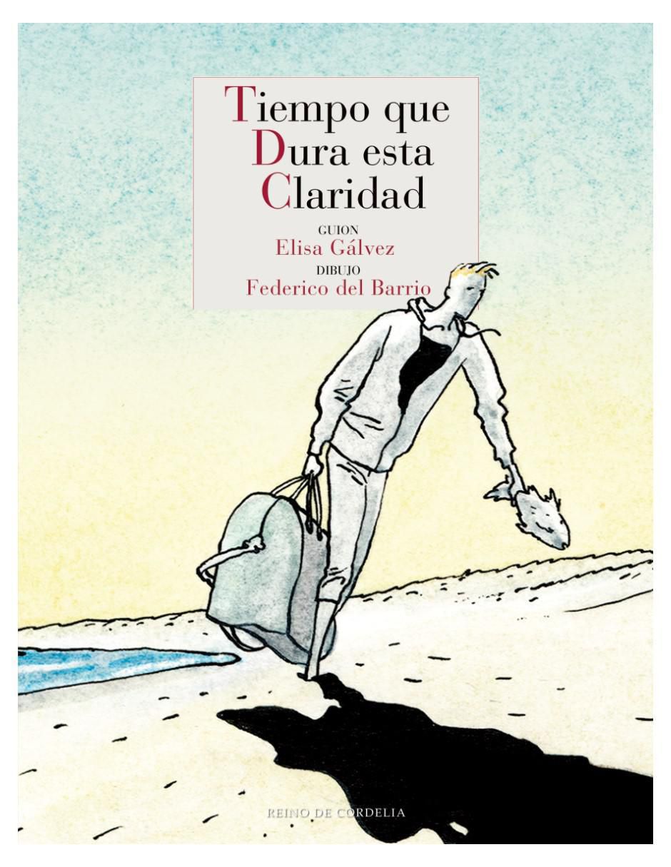 Libro Tiempo que dura esta claridad de Elisa Gálvez