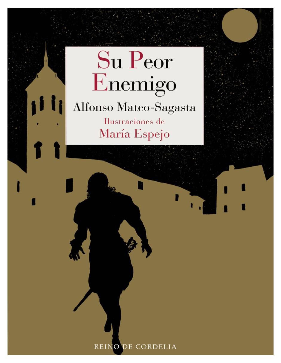 Libro Su peor enemigo de Alfonso Mateo-Sagasta Libro Su peor enemigo de Alfonso Mateo-Sagasta