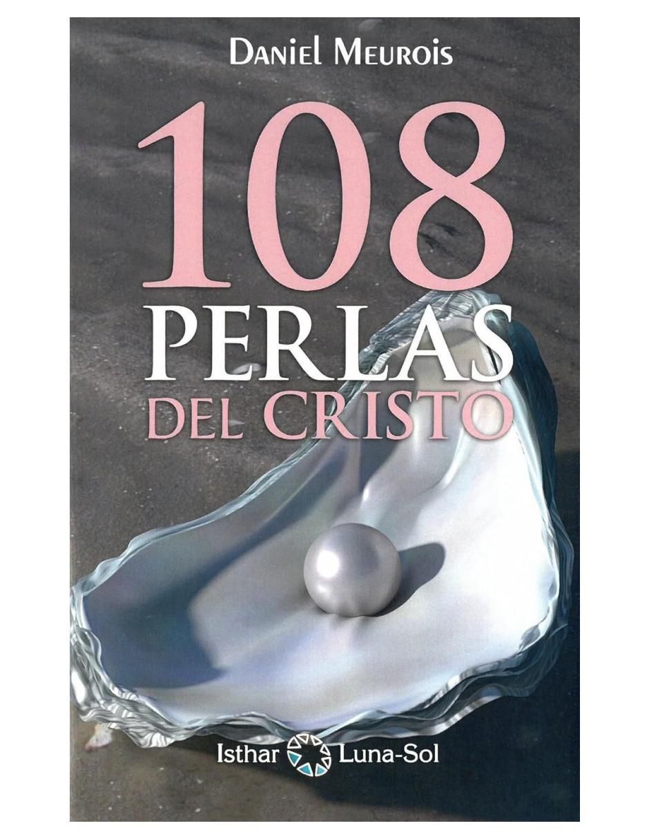 Libro Las 108 perlas del Cristo de Daniel Meurois Libro Las 108 perlas del Cristo de Daniel Meurois