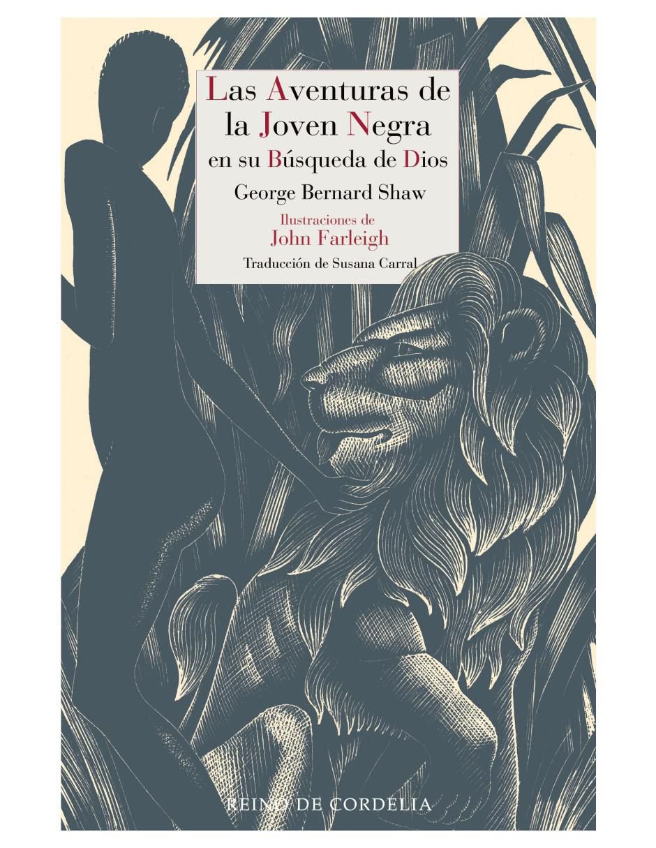 Libro Las Aventuras de la Joven Negra en su Búsqueda de Dios de George Bernard Shaw Libro Las Aventuras de la Joven Negra en su Búsqueda de Dios de George Bernard Shaw