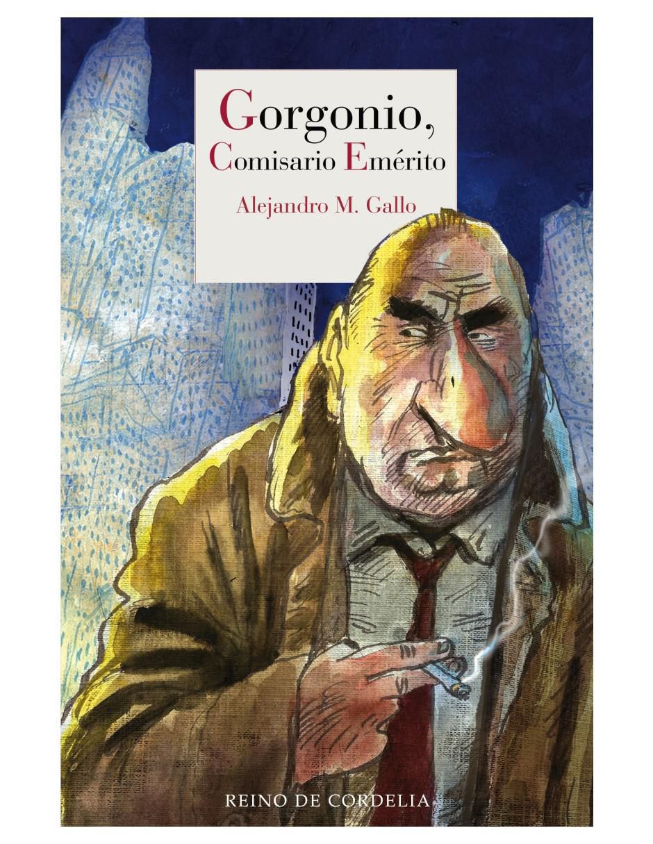 Libro Gorgonio, Comisario Emérito de Alejandro M. Gallo