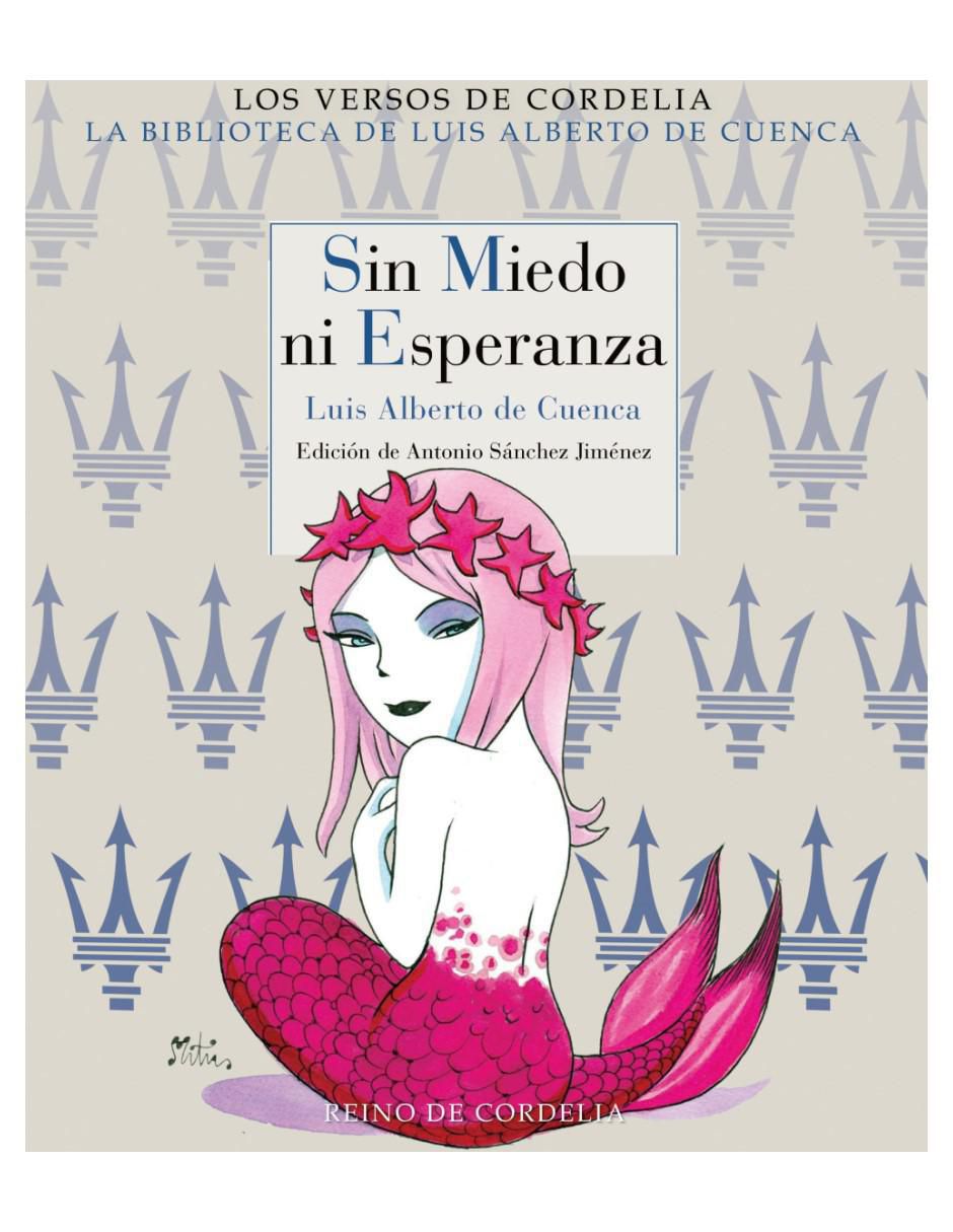 Libro Sin miedo ni esperanza de Luis Alberto de Cuenca Libro Sin miedo ni esperanza de Luis Alberto de Cuenca