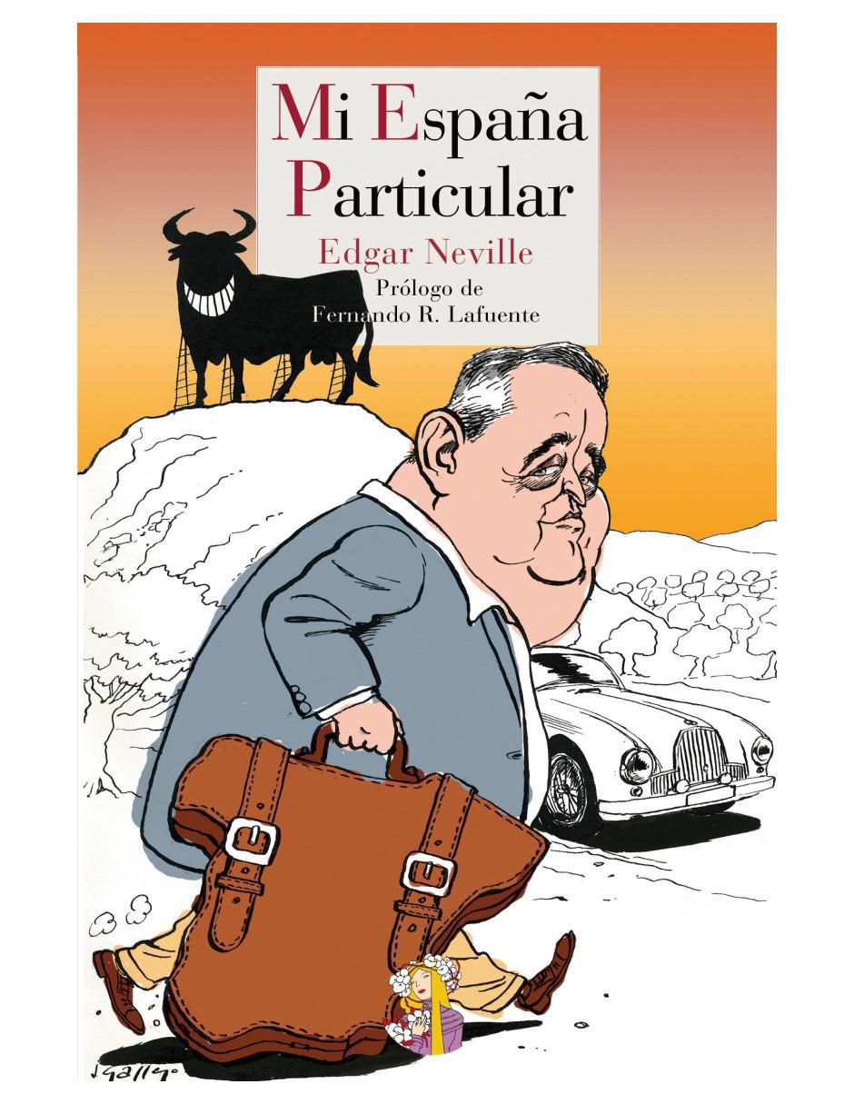 Libro Mi España particular de Edgar Neville Libro Mi España particular de Edgar Neville