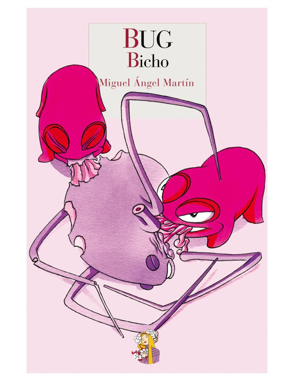 Libro Bug - Bicho de Miguel Ángel Martín 1