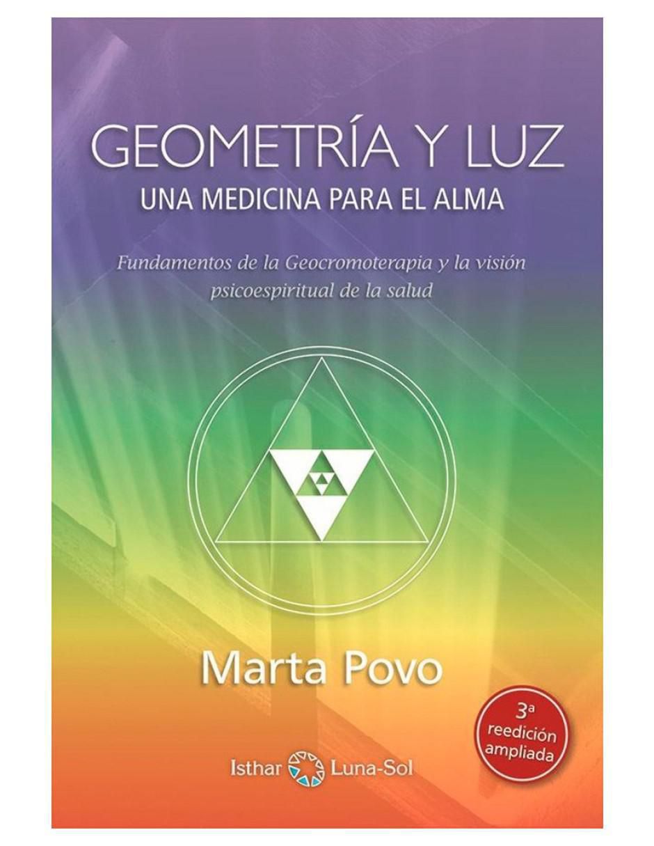 Libro Geometría y luz, una medicina para el alma de Marta Povo Audenis